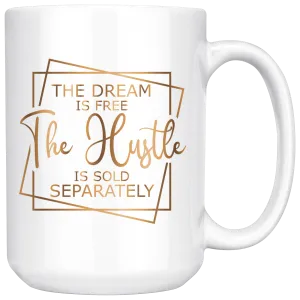 The Dream 15 oz. Coffee Mug | Gold Motivation | Drinkware | Beverages | Hot or Cold Drinks